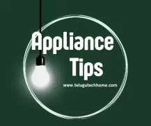 Telugutechhome.com - Your Trusted Partner in Appliance Repair and Buying Guides